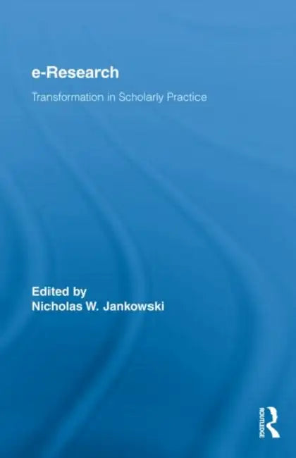 E-Research (English, Nicholas W. Jankowski)