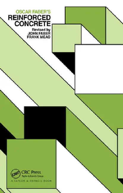 Oscar Faber's Reinforced Concrete (English, John G. Faber | F. H. Mead)