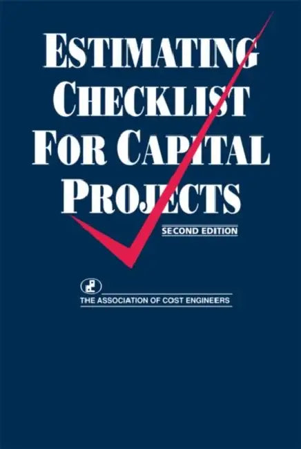 Estimating Checklist for Capital Projects (English, Association Of Cost Engineers)
