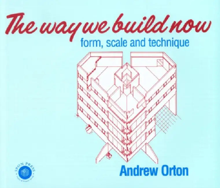 The Way We Build Now (English, Andrew Orton)
