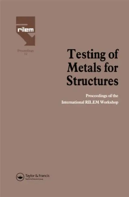 Testing of Metals for Structures (English, Federico Mazzolani)