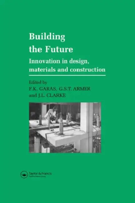 Building the Future (English, G.S.T. Armer)