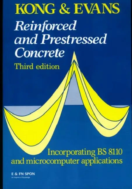 Reinforced and Prestressed Concrete (English, F. K. Kong | R. H. Evans)