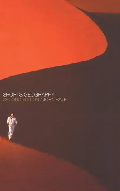 Sports Geography (English, J. Bale)