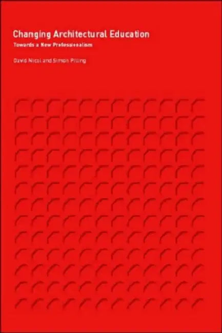 Changing Architectural Education (English, David Nicol | Simon Pilling)