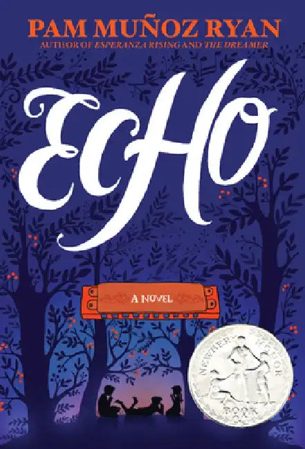 Echo (English, Pam Munoz Ryan)