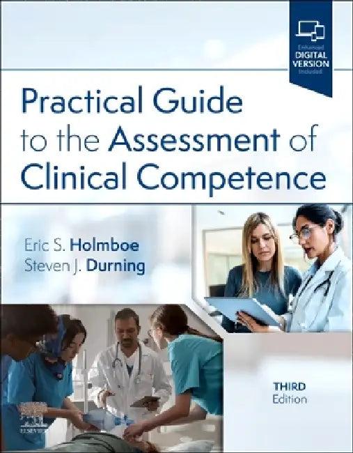 Practical Guide to the Assessment of Clinical Competence (English, Eric S. Holmboe | Steven James Durning)