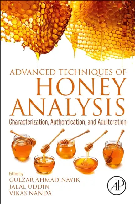 Advanced Techniques of Honey Analysis (English, Gulzar Ahmad Nayik | Jalal Uddin | Vikas Nanda)