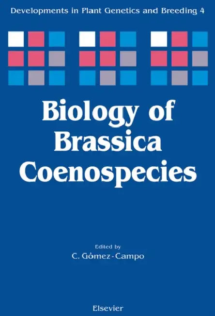 Biology of Brassica Coenospecies (English, C. Gomez-Campo)