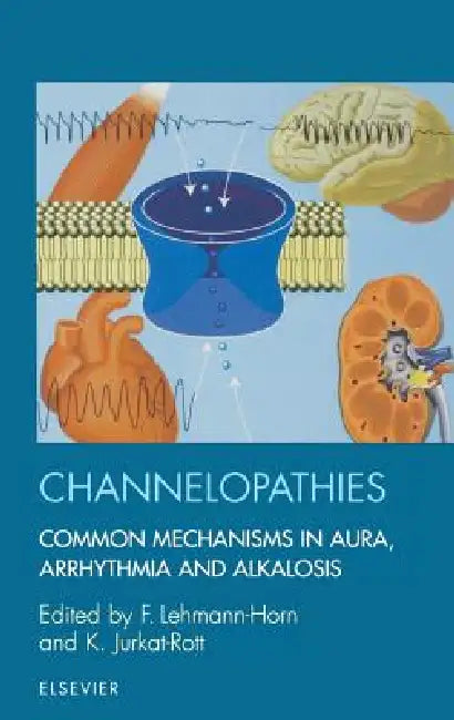 Channelopathies (English, F. Lehmann-Horn | K. Jurkat-Rott)