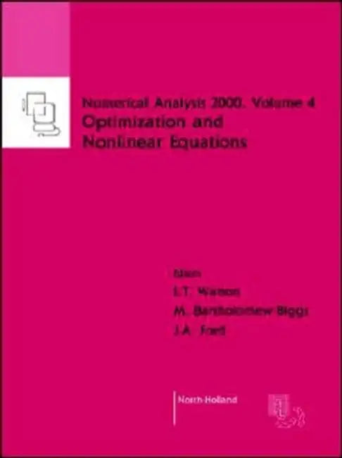 Nonlinear Equations and Optimisation (English, L. T. Watson | J. A. Ford | M. Bartholomew-Biggs)
