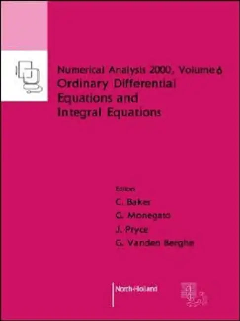 Ordinary Differential Equations and Integral Equations (English, C. T. H. Baker | G. Monegato | G. Vanden Berghe)