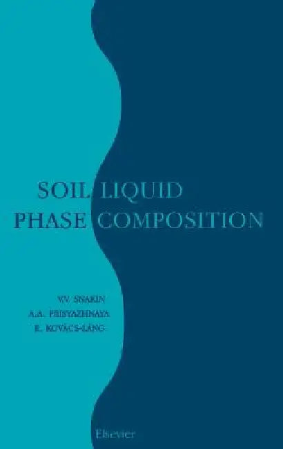 Soil Liquid Phase Composition (English, V. V. Snakin | A. a. Prisyazhnaya | E. Kovács-Láng)