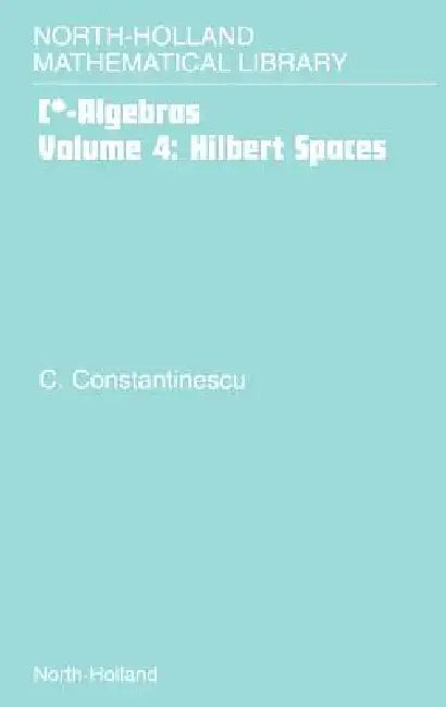 Hilbert Spaces (English, Corneliu Constantinescu)
