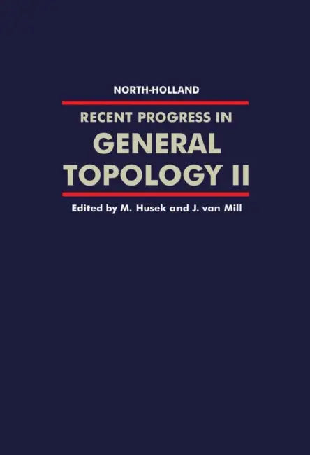 Recent Progress in General Topology II (English, M. Husek | J. Van Mill)