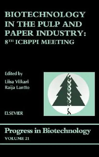 Biotechnology in the Pulp and Paper Industry (English, L. Viikari | R. Lantto)