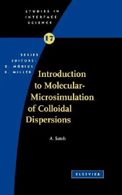 Introduction to Molecular-Microsimulation for Colloidal Dispersions (English, A. Satoh)