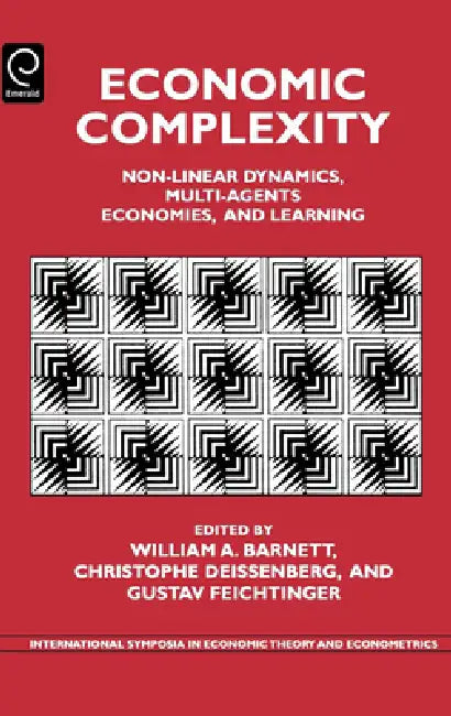 Economic Complexity (English, William A. Barnett | Christophe Deissenberg | Gustav Feichtinger)