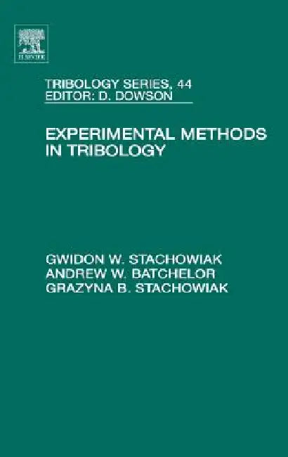 Experimental Methods in Tribology (English, Gwidon Stachowiak | Andrew W. Batchelor)