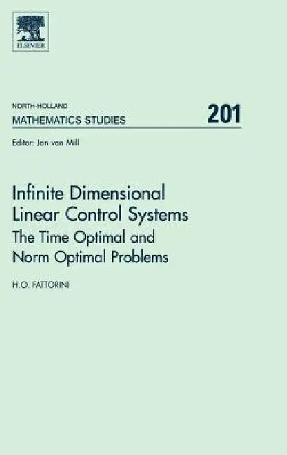 Infinite Dimensional Linear Control Systems (English, H. O. Fattorini)