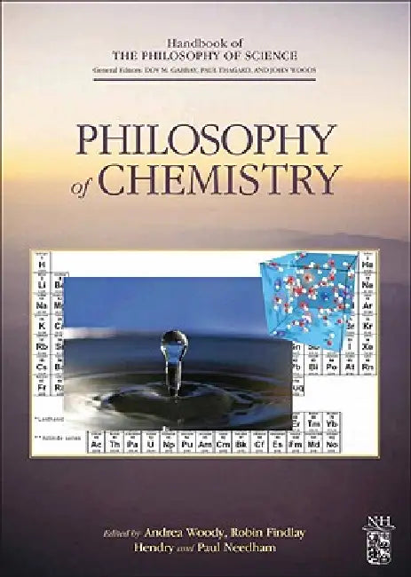 Philosophy of Chemistry (English, Dov M. Gabbay | Paul Thagard | John Woods)