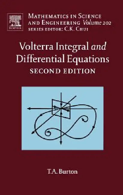 Volterra Integral and Differential Equations (English, Ted A. Burton)