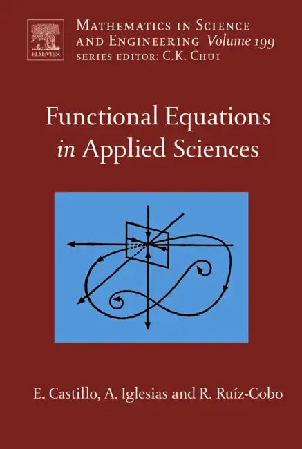 Functional Equations in Applied Sciences (English, Enrique Castillo | Andres Iglesias | Reyes Ruiz-Cobo)