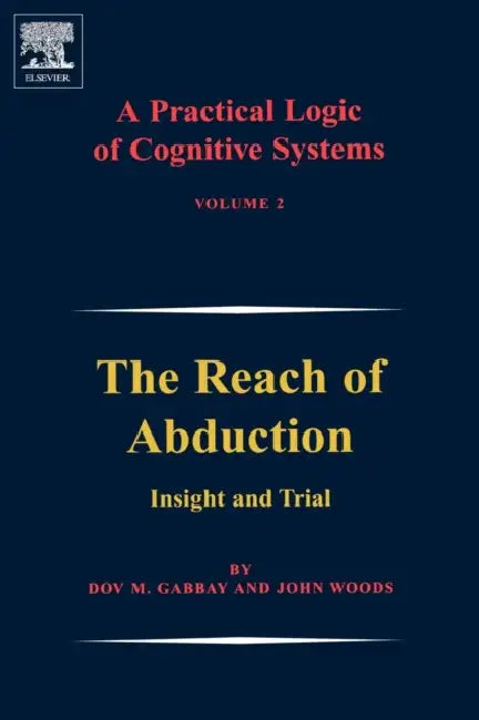 A Practical Logic of Cognitive Systems (English, Dov M. Gabbay | John Woods)
