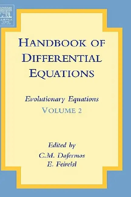 Handbook of Differential Equations (English, C. M. Dafermos | Eduard Feireisl)
