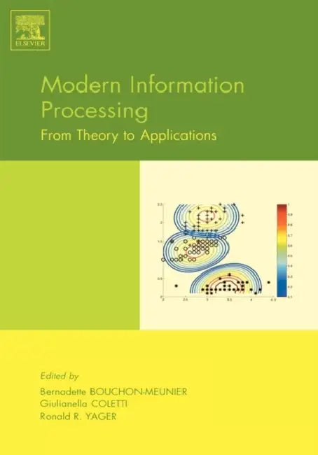 Modern Information Processing (English, Bernadette Bouchon-Meunier | Giulianella Coletti | Ronald R. Yager)
