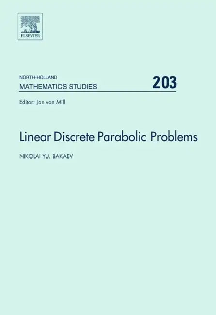 Linear Discrete Parabolic Problems (English, Nikolai Bakaev)