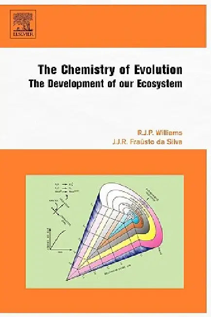 The Chemistry of Evolution (English, R. J. P. Williams | J. J. R. Fraústo Da Silva)