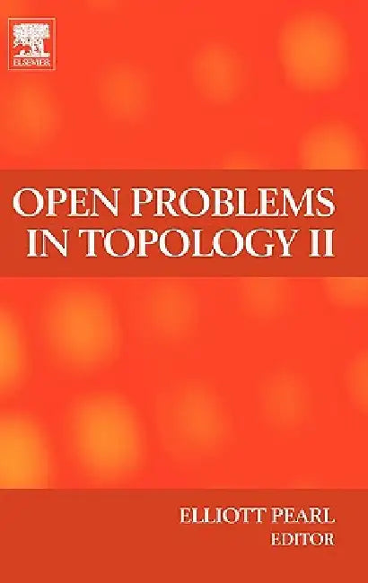 Open Problems in Topology II (English, Elliott M. Pearl)