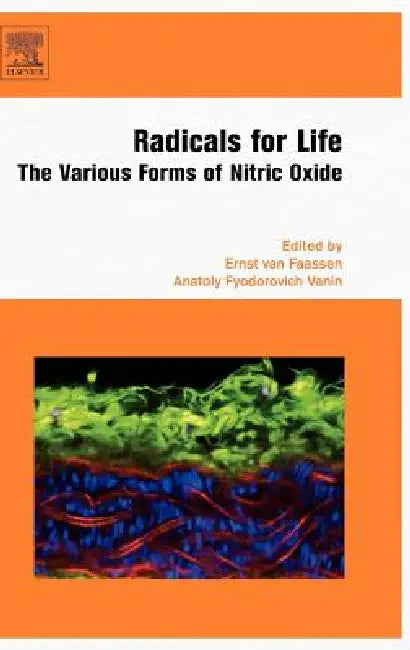 Radicals for Life (English, Ernst Van Faassen | Anatoly Vanin)