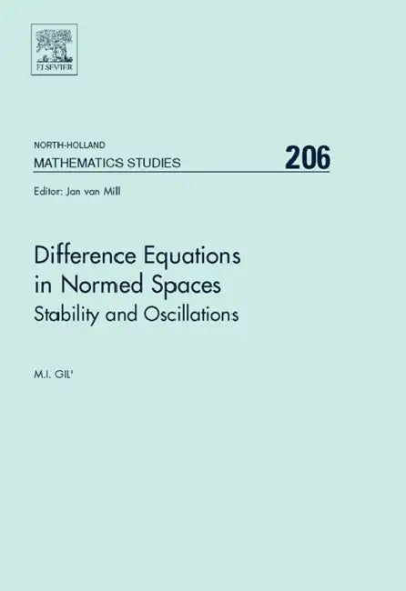 Difference Equations in Normed Spaces (English, Michael Gil)