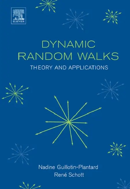 Dynamic Random Walks (English, Nadine Guillotin-Plantard | Rene Schott)