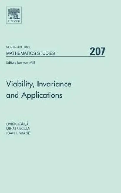 Viability, Invariance and Applications (English, Ovidiu Carja | Mihai Necula | Ioan I. Vrabie)