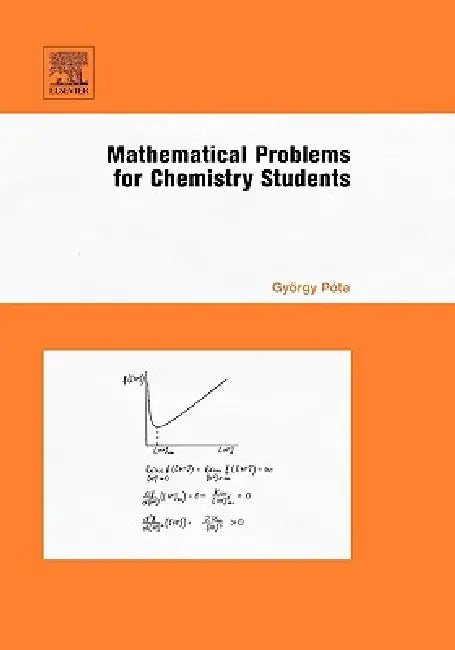 Mathematical Problems for Chemistry Students (English, Gyorgy Pota)