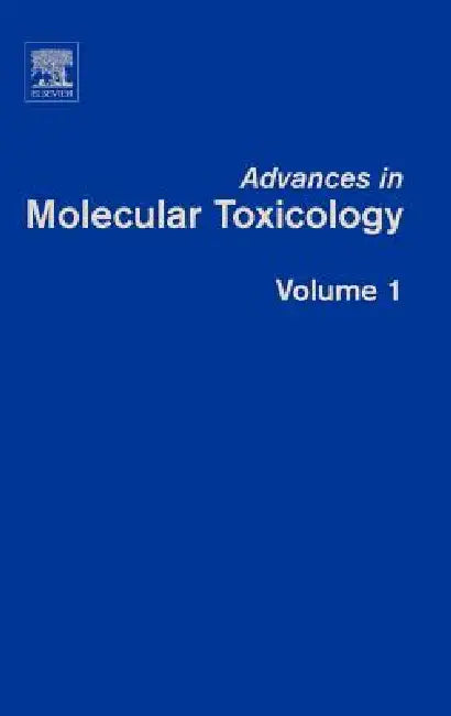 Advances in Molecular Toxicology (English, James C. Fishbein)