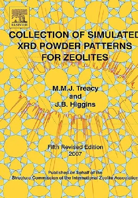 Collection of Simulated Xrd Powder Patterns for Zeolites Fifth (5th) Revised Edition (English, M. M. J. Treacy | J. B. Higgins)