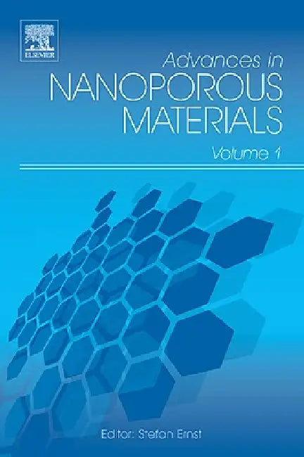 Advances in Nanoporous Materials (English, Stefan Ernst)