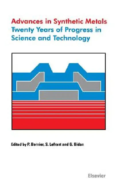Advances in Synthetic Metals (English, P. Bernier | G. Bidan | S. Lefrant)