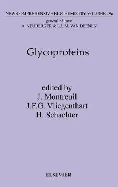 Glycoproteins I (English, J. Montreuil | J. F. G. Vliegenthart | H. Schachter)