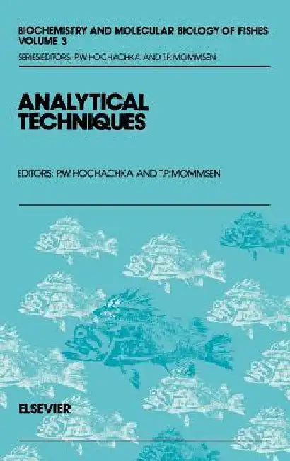 Analytical Techniques (English, T. P. Mommsen | Peter W. Hochachka)