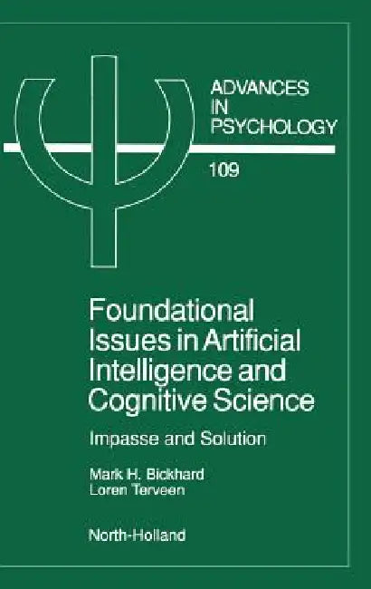 Foundational Issues in Artificial Intelligence and Cognitive Science (English, Mark H. Bickhard | L. Terveen)