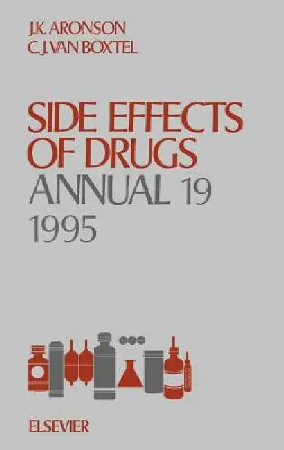 Side Effects of Drugs Annual (English, Jeffrey K. Aronson | C. J. Van Boxtel)