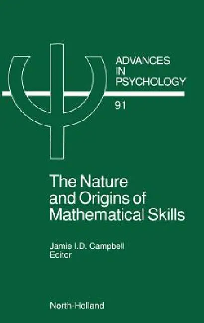 The Nature and Origin of Mathematical Skills (English, J. I. D. Campbell)