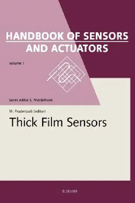 Thick Film Sensors (English, Maria Prudenziati)