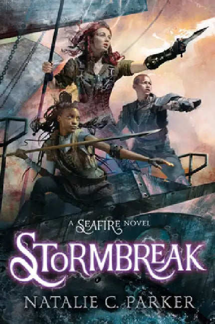 Stormbreak (English, Natalie C. Parker)
