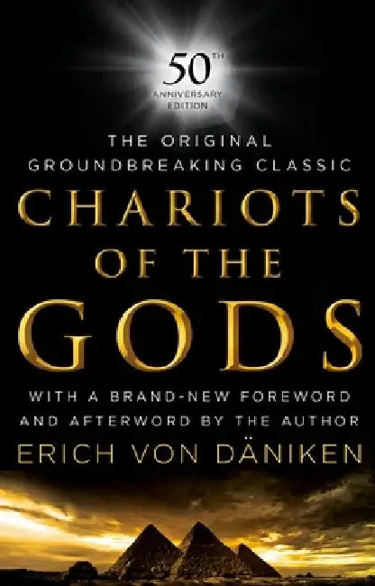 Chariots of the Gods 50th Anniversary Edition (English, Erich Von Daniken)
